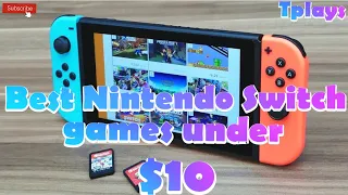 Best Nintendo Switch Games under $10