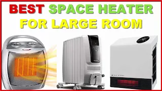 Top 3 Best Space Heater for a Large Room Reviews in 2023