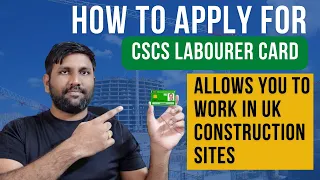 How to Apply for CSCS Labourer card ? || Work in any UK construction sites and earn more money