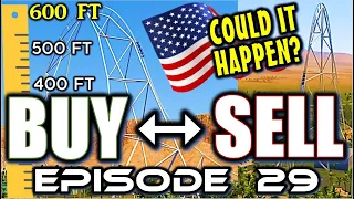 Could America be Getting its First 600 Foot (EXA) Coaster? Buy or Sell, Episode 29