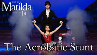 Matilda Jr | The Acrobatic Stunt | TKA Theatre Co