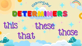 Demonstrative Determiners: This, That, These, and Those