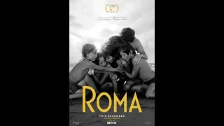 Рома - Roma Трейлер (eng.)
