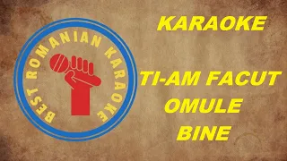 KARAOKE: Ti-am facut omule bine Versuri Negativ (Re min)