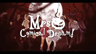 【Halloween Chorus】Mrs Pumpkin's Comical Dream / Mrs.Pumpkinの滑稽な夢