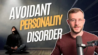 Understanding Avoidant Personality Disorder | Dr. Syl