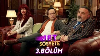 Jet Sosyete 3.Bölüm (Tek Parça Full HD)