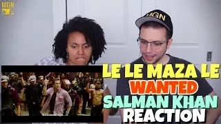 Le Le Maza Le - Wanted | Salman Khan | REACTION