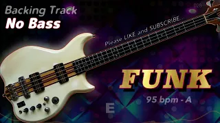 𝄢 FUNK Backing Track - No Bass - Backing track for bass. 95 BPM in Am. #backingtrack