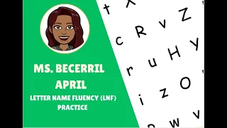 April Letter Name Fluency (LNF) Practice