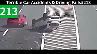 #213丨Terrible Car Accidents & Driving Fails 丨彩R