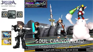 DFFOO GL (Charging Power 128% ~Soul Cannon Raid~ CHAOS Challenge) Squall  Steiner, Cait