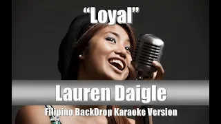Lauren Daigle "Loyal" BackDrop Filipino Christian Karaoke