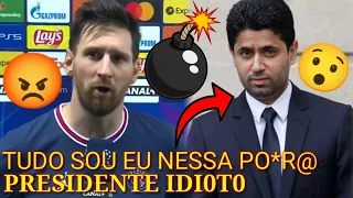 MESSI DETONA O DONO DO PSG😯🔥