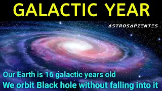 What is a Galactic Year | astrosapientes