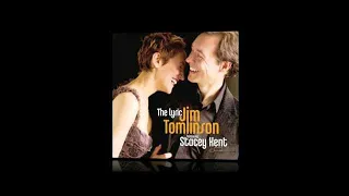 Jim Tomlinson & Stacey Kent - Corcovado (from the Lyric)