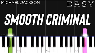 Michael Jackson - Smooth Criminal | EASY Piano Tutorial