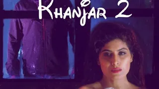 Khanjar 2 trailer Masha Ali , Richa Gulati & Sanjay d records by T series