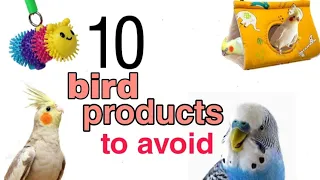 bird products to be AVOIDED | products that can KILL your bird |