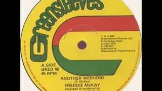 Freddie Mckay - Another Weekend 1981 Greensleeves 12"
