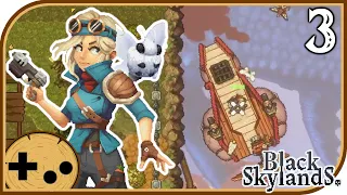 Black Skylands - Getting the Best Ship - Backlog Stream Archive - Day 3