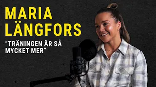 Maria Längfors: Träningen är så mycket mer! | Whey to Success Ep.6