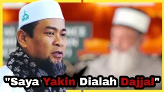 Ustadz Zulkifli Muhammad Ali : SAYA YAKIN DIALAH DAJJAL