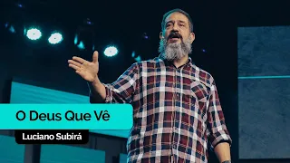 O Deus que Vê | Luciano Subirá