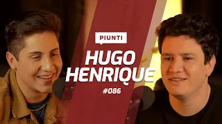 HUGO HENRIQUE - Piunti #087