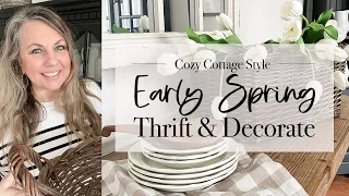 Early Spring Thrift and Decorate | Cozy Cottage Style | 2024
