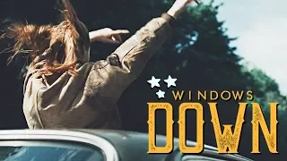 Multifandom || Windows Down