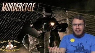 Murdercycle - Matt's Fun Time Bad Movie Show