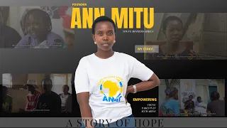 Ann Mitu's Journey from Teenage Motherhood to Empowering Young Parents in Africa