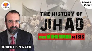 The History of Jihad: From Muhammad to ISIS | Robert Spencer | #SangamTalks