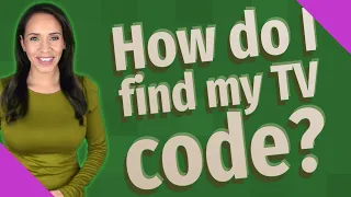 How do I find my TV code?