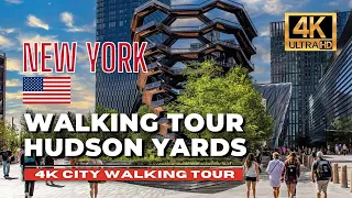 🇺🇸 New York City Walking Tour - Hudson Yards & the High Line Park [4K Ultra HD - 60fps]
