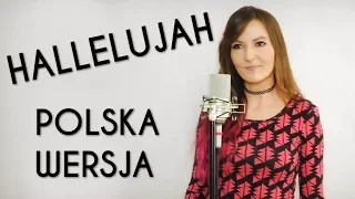 HALLELUJAH - POLSKA WERSJA | PO POLSKU | POLISH VERSION by Kasia Staszewska