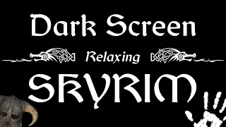SKYRIM Sounds for Sleeping, Relaxing & Meditation | BLACK SCREEN | 10 Hours