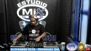 DJ Evandro Silva - Programa Trend Mix (Mix Club)23.10.2020