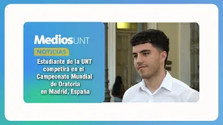 Estudiante de la UNT competirá en el Campeonato Mundial de Oratoria en Madrid, España