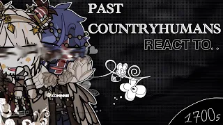 Past countryhumans react to..(1700s) || 1K SPECIAL