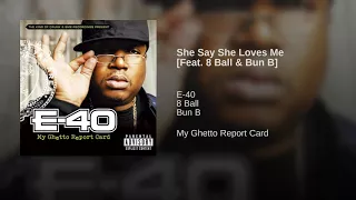 E-40 She Says She Loves Me