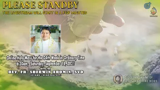 LIVE NOW | Online Holy Mass at the Diocesan Shrine for Saturday, September 18, 2021 (6:30am)