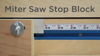 Super Easy Stop Block For A Miter Saw - 197