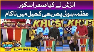 Blow The Ball | Khush Raho Pakistan Season 9 | TikTokers Vs Pakistan Star