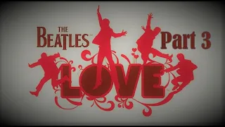 The Beatles Love Documentary - Part 03 - While My Guitar Gently Weeps