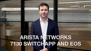 Arista Networks 7130 SwitchApp and EOS