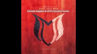 NoMosk & Cari - Don't Hold Back (Corrado Baggieri & UX76 Extended Remix)