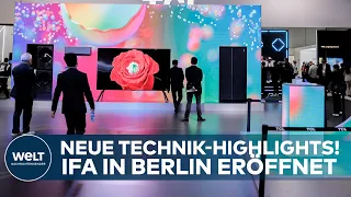 IFA: Zahlreiche Neuheiten! Elektronikmesse in Berlin öffnet wieder seine Tore