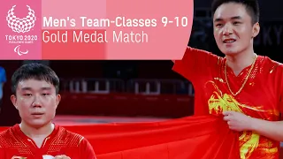 Men's Team - Classes 9-10 | Gold Medal Match | Para Table Tennis | Tokyo 2020 Paralympic Games